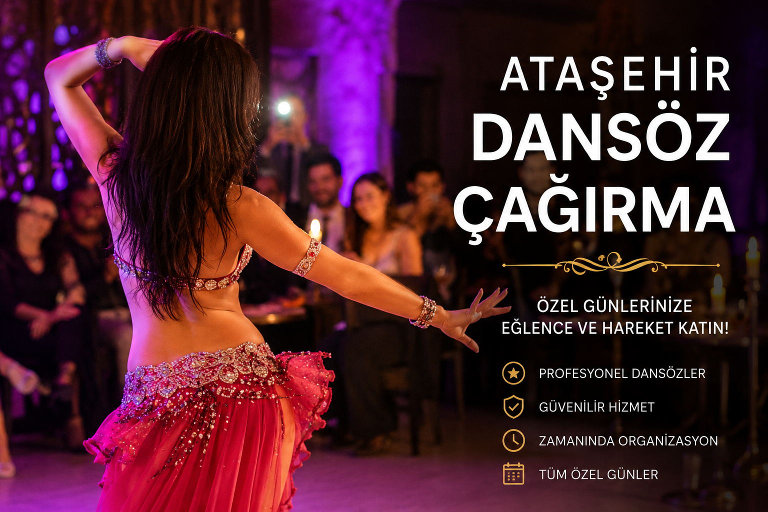 Ataşehir dansöz çağırma organizasyonunda sahneye hazırlanan oryantal performans